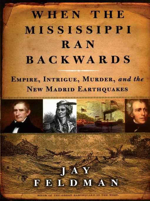 Title details for When the Mississippi Ran Backwards by Jay Feldman - Wait list